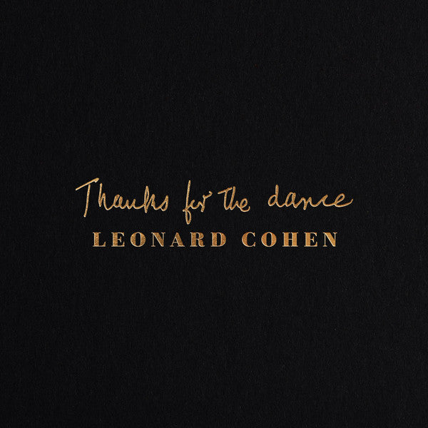 Leonard Cohen - Thanks For The Dance (CD, Album, Dig)