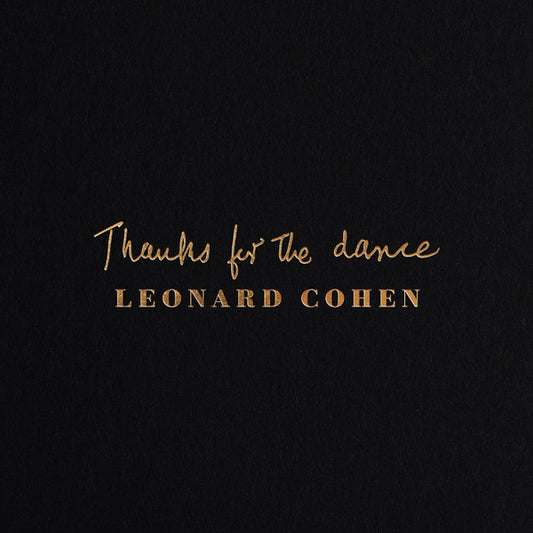 Leonard Cohen - Thanks For The Dance (CD, Album, Dig)