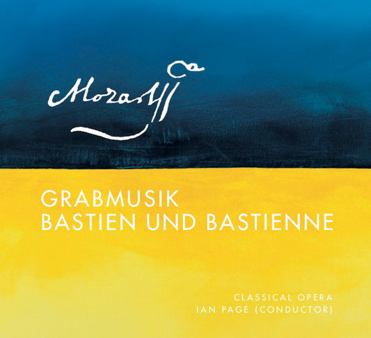 Classical Opera, The Mozartists, Ian Page (7) - Grabmusik; Bastien Und Bastienne (CD, Album)