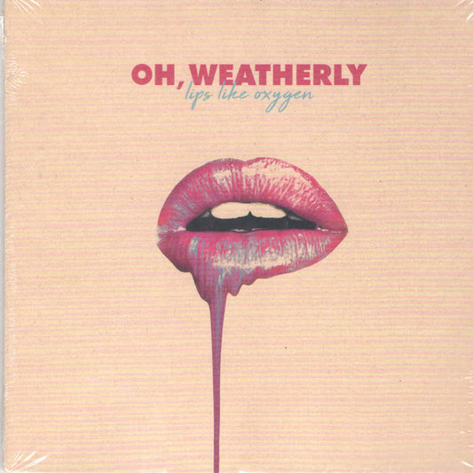 Oh, Weatherly - Lips Like Oxygen (CD, Album)