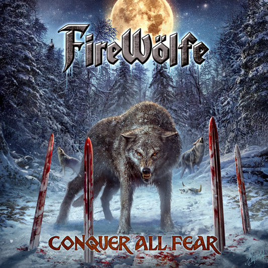FireWölfe - Conquer All Fear (CD, Album)