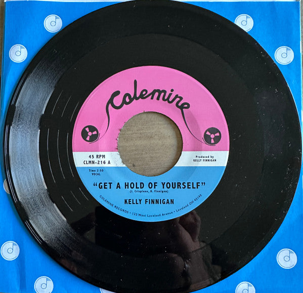 Kelly Finnigan - Get A Hold Of Yourself (7")
