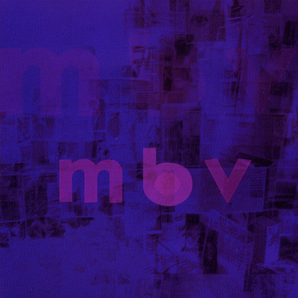 My Bloody Valentine - m b v (CD, Album, RE)