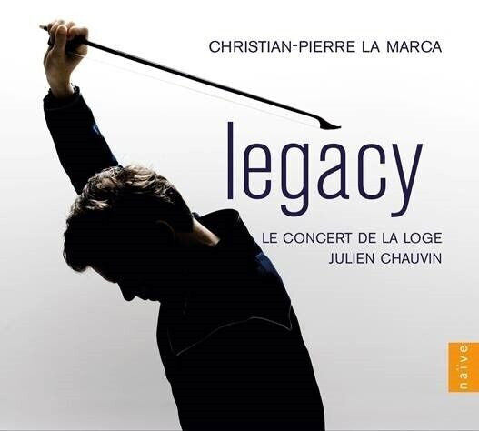 Christian-Pierre La Marca, Le Concert de la Loge, Julien Chauvin - Legacy (CD)