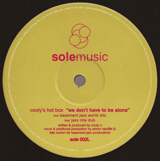 Cooly's Hot Box - We Don't Have To Be Alone (12")