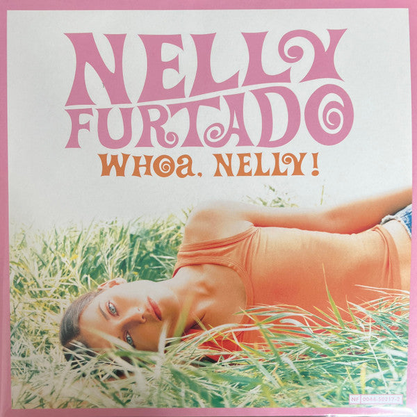 Nelly Furtado - Whoa, Nelly! (LP, Pin + LP, Ora + Album, Dlx, Ltd, RE, Alt)