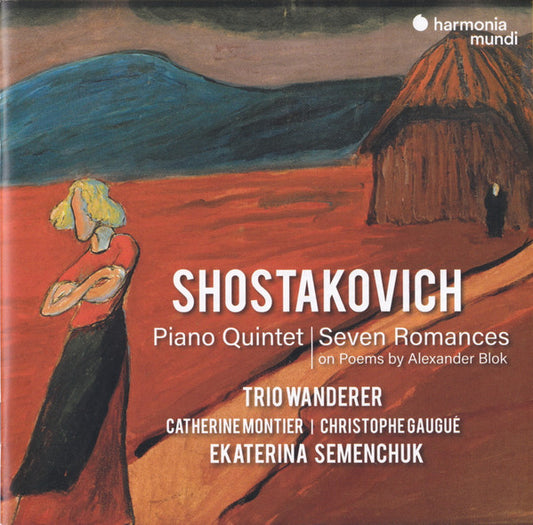 Shostakovich*, Trio Wanderer, Catherine Montier | Christophe Gaugué, Ekaterina Semenchuk - Piano Quintet | Seven Romances (On Poems By Alexander Blok) (CD)