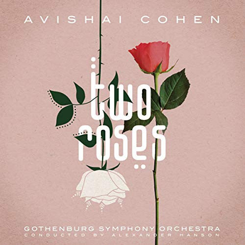 Avishai Cohen, Gothenburg Symphony Orchestra* , Conducted By Alexander Hanson - Two Roses (2xLP, Album, Ltd, Whi)