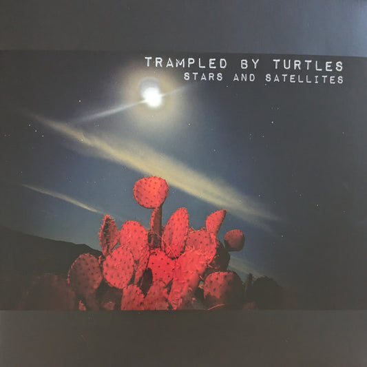 Trampled By Turtles - Stars And Satellites (LP, Album, Ltd, RE, Red + Flexi, 7", Yel)