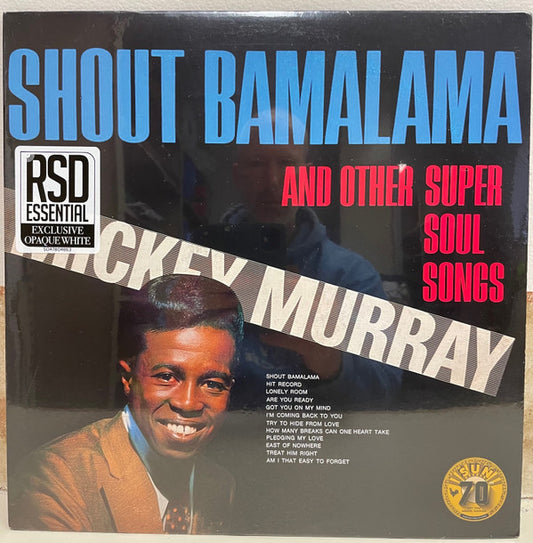 Mickey Murray - Shout Bamalama And Other Super Soul Songs (LP, Album, RSD, Comp, Mono, RE, Whi)