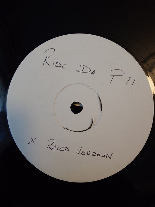 Unknown Artist - Ride Da P!! (12", W/Lbl)