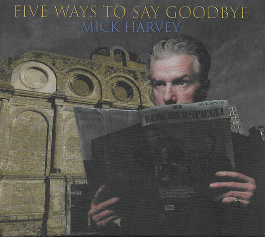 Mick Harvey - Five Ways To Say Goodbye (CD, Album)