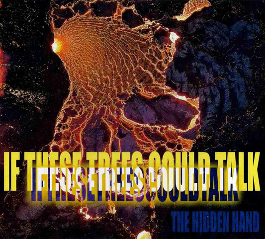 If These Trees Could Talk - The Hidden Hand (CD, Album, Ltd)