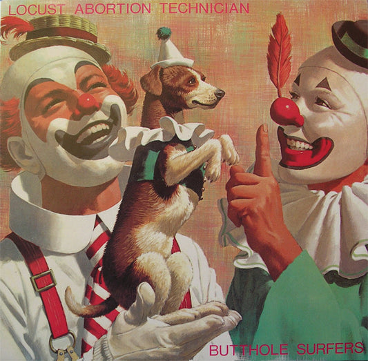 Butthole Surfers - Locust Abortion Technician (LP, Album, RE, RM)