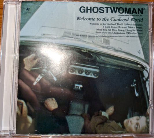 Ghostwoman* - Welcome To The Civilized World (CD, Album, Jew)