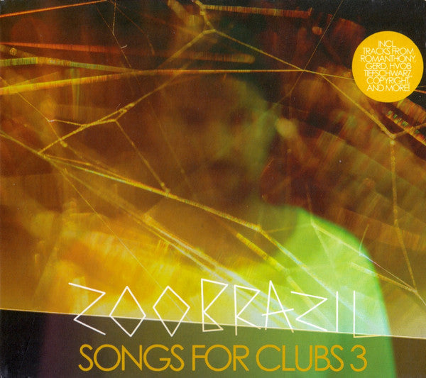 Zoo Brazil - Songs For Clubs 3 (CD, Mixed)