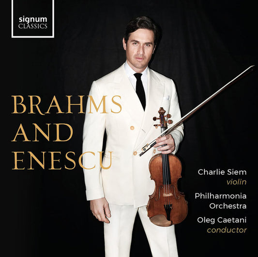 Brahms* And Enescu* - Charlie Siem, Philharmonia Orchestra, Oleg Caetani - Brahms And Enescu (CD, Album)