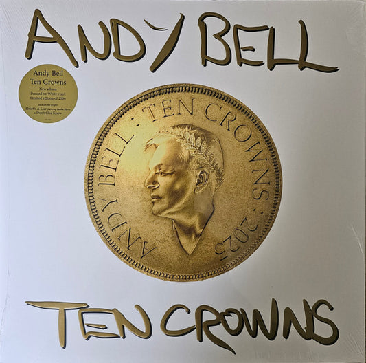 Andy Bell - Ten Crowns (LP, Album, Ltd, Whi)
