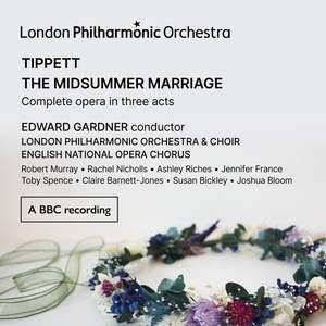 Sir Michael Tippett, Edward Gardner, London Philharmonic Orchestra, London Philharmonic Choir, The English National Opera Chorus - The Midsummer Marriage (3xCD, Album)