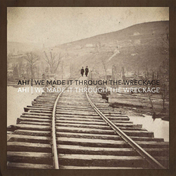 Ahi (3) - We Made It Through The Wreckage (LP, Album)