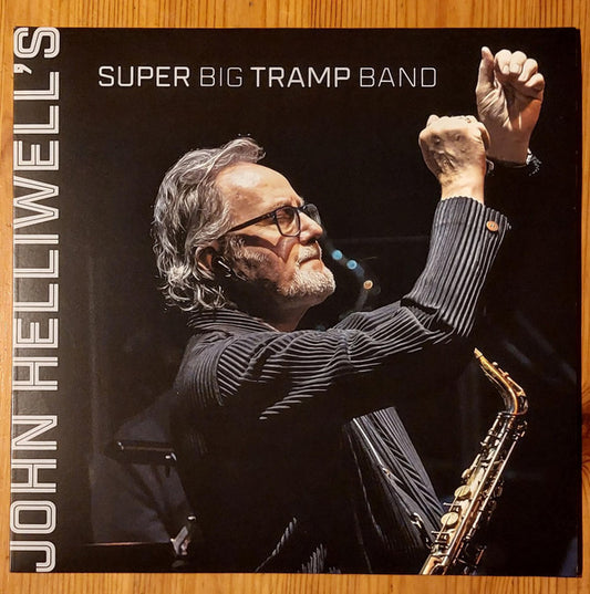 John Helliwell's Super Big Tramp Band - John Helliwell's Super Big Tramp Band (LP)