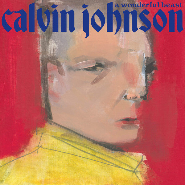 Calvin Johnson - A Wonderful Beast (CD, Album)
