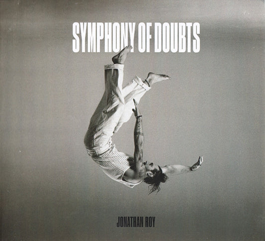 Jonathan Roy (3) - Symphony Of Doubts (CD, Album)