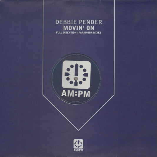 Debbie Pender - Movin' On (Full Intention / Paramour Mixes) (12", Single)