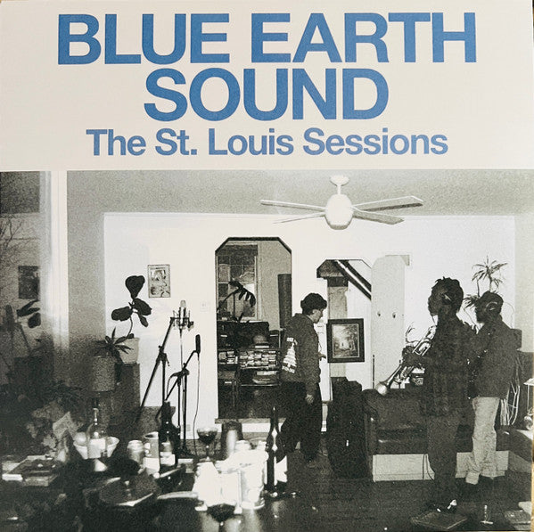 Blue Earth Sound - The St. Louis Sessions (10", EP)