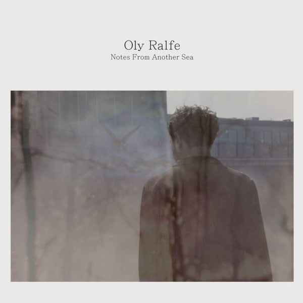 Oly Ralfe - Notes From Another Sea (LP, Album, Ltd, Num)