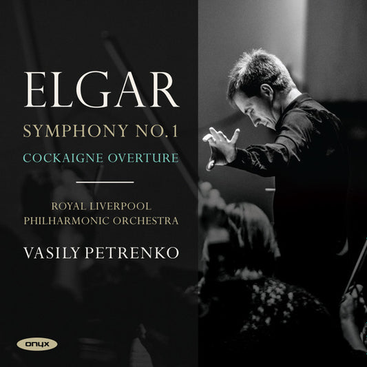 Elgar*, Royal Liverpool Philharmonic Orchestra, Vasily Petrenko - Symphony No. 1; Cockaigne Overture (CD, Album)