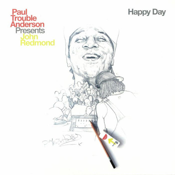 Paul Trouble Anderson* Presents John Redmond - Happy Day (12")