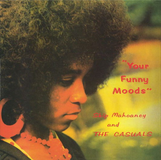 Skip Mahoaney And The Casuals* - Your Funny Moods (LP, Album, RE)