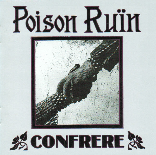 Poison Ruïn - Confrere (CD, EP)