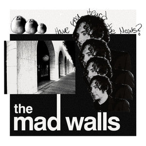 The Mad Walls - Have You Heard The News? (LP, Album, Ltd)