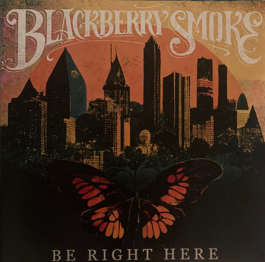 Blackberry Smoke - Be Right Here (LP, Album)