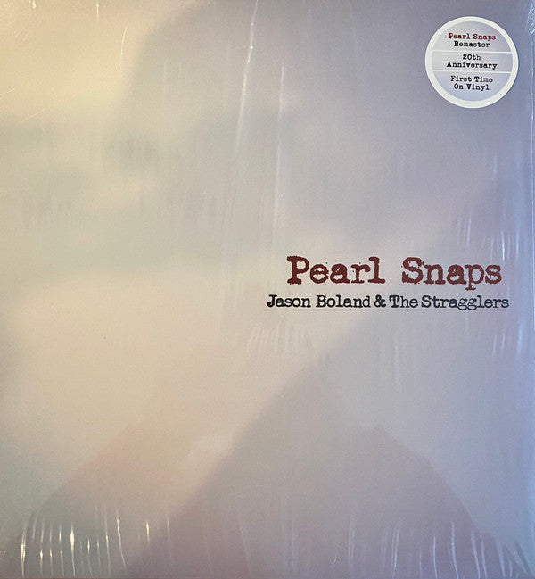 Jason Boland & The Stragglers - Pearl Snaps (2xLP, Album, RM)