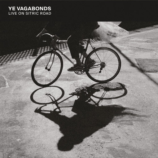 Ye Vagabonds - Live On Sitric Road (7", Single)