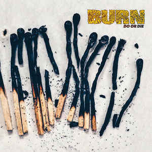 Burn (2) - Do Or Die (LP, Album, RP, Red)