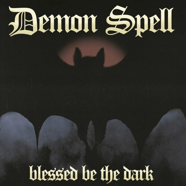 Demon Spell - Blessed Be The Dark (CD, Album)