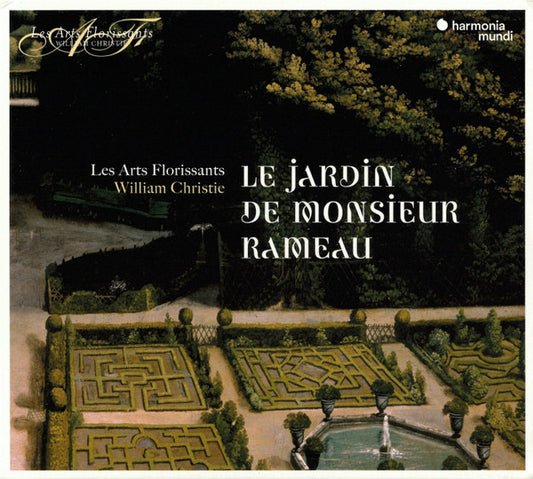 Les Arts Florissants, William Christie - Le Jardin De Monsieur Rameau (CD, Album, RE)