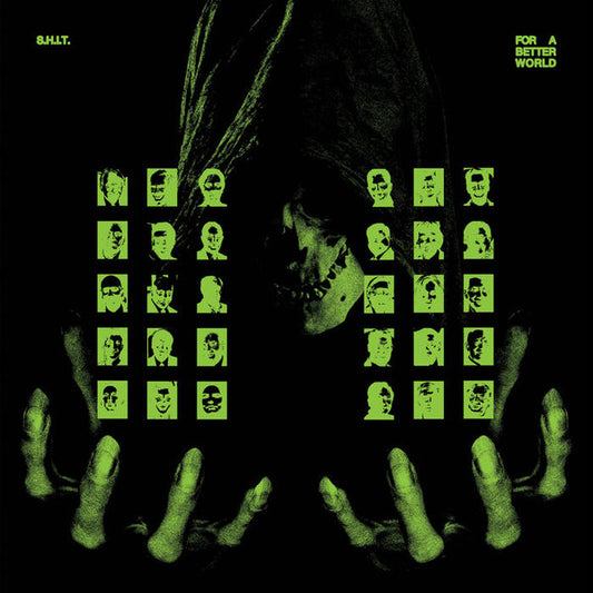 S.H.I.T. (3) - For A Better World (12", Album, Ltd)