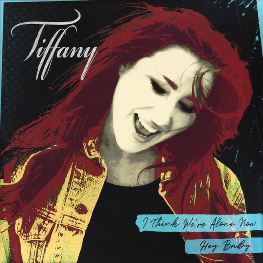 Tiffany - I Think We're Alone Now / Hey Baby (12", S/Sided, Single, Ltd, Blu)