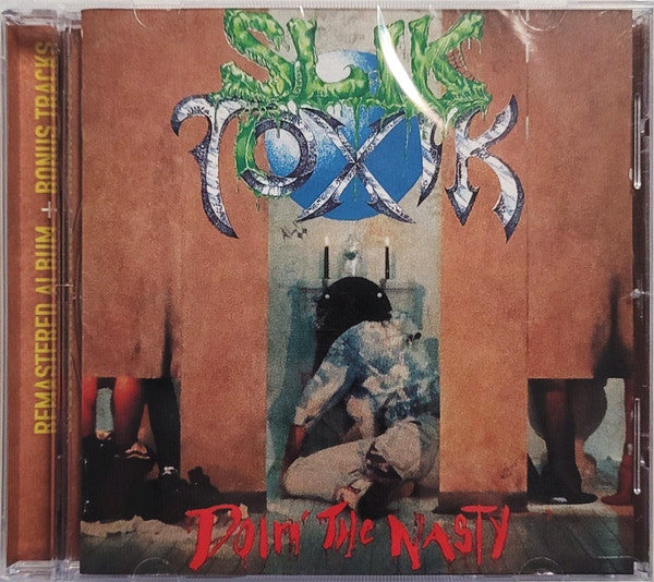 Slik Toxik - Doin' The Nasty (CD, Album, RE, RM)