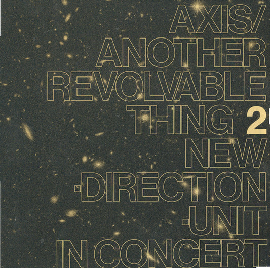 Masayuki Takayanagi New Direction Unit* - Axis​/​Another Revolvable Thing 2 (LP, Album, RE)