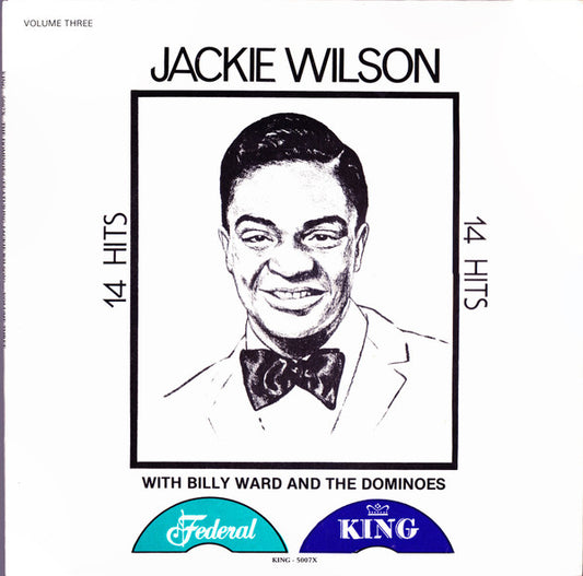 Jackie Wilson With Billy Ward And The Dominoes* - 14 Hits - Volume Three (LP, Comp)