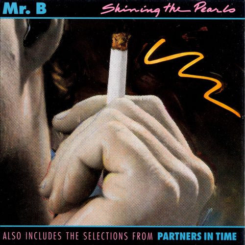 Mr. B (12) - Shining The Pearls (CD, Album)