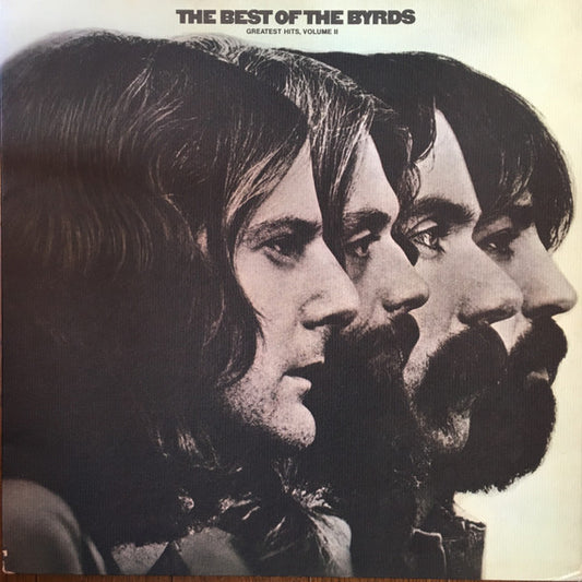 The Byrds - The Best Of The Byrds   Greatest Hits, Volume II  (LP, Comp)