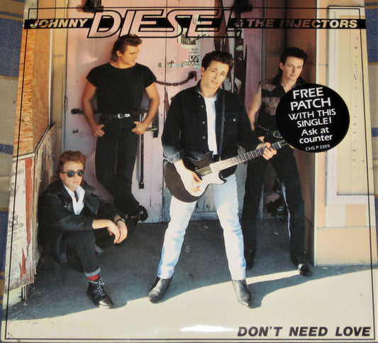 Johnny Diesel & The Injectors - Don't Need Love (7", Single, Pat)