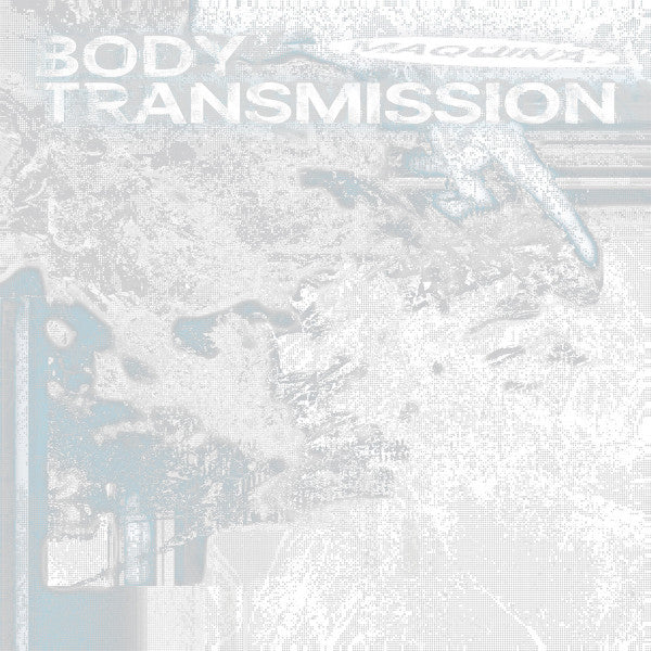 MAQUINA. - Body Transmission (LP, Album, Blu)